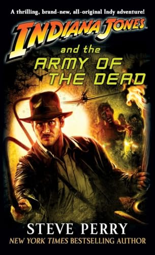 Indiana Jones and the Army of the Dead von Del Rey